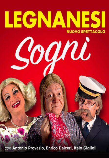 [TEATRO] I LEGNANESI - SOGNI